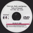 Cora Lee, Roth and Bertha: Tales of Caswell